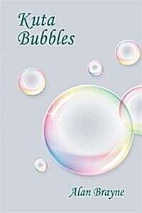 Kuta Bubbles (Paperback)