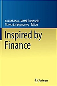 Inspired by Finance: The Musiela Festschrift (Paperback, Softcover Repri)