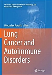 Lung Cancer and Autoimmune Disorders (Paperback, Softcover Repri)