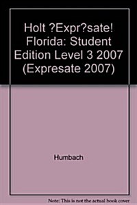 ?Expr?sate! Florida: Student Edition Level 3 2007 (Hardcover, Student)