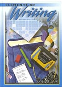 Elements of Writing: First Course (Hardcover, Revised)