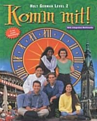 Holt Komm Mit!: Student Edition Level 2 2000 (Hardcover, Student)