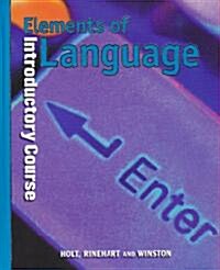 Holt Elements of Language: Student Edition Grade 6 2001 (Hardcover, Student)