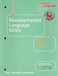 Elements of Language Developmental Language Skills, Fourth Course (Paperback)