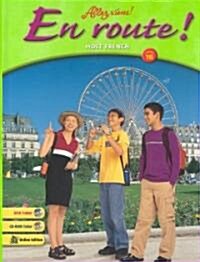 Allez, Viens!: Student Edition Level 1b En Route! 2004 (Hardcover, Student)