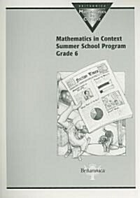 Britannica Mathematics in Context Summer School Program, Grade 6 (Spiral)