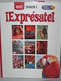 ?Expr?sate! Texas: Student Edition Level 1 2006 (Hardcover)