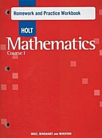 Holt Mathematics: Homework Practice Workbook Course 1 (Paperback, Workbook)