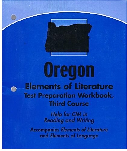 Elements of Literature Oregon: Elements of Literature Test Preparation Workbook Third Course (Paperback, Student)