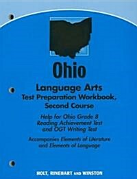 Ohio Language Arts Test Preparation Workbook, Second Course: Help for Ohio Grade 8 Reading Achievement Test and OGT Writing Test (Paperback, Workbook)