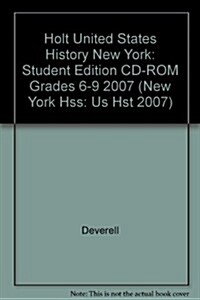 Holt United States History New York: Student Edition CD-ROM Grades 6-9 2007 (Hardcover)