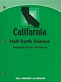 California Holt Earth Science Standards Review Workbook (Paperback, Workbook)