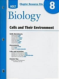 Holt Biology Chapter 8 Resource File: Cells and Their Environment (Paperback)