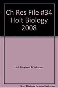Ch Res File #34 Holt Biology 2008 (Paperback, Student)