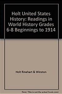 Holt World History: The Human Journey: Readings in World History Full Survey (Paperback)