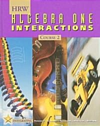 Algebra One Interactions, Course 2 (Hardcover)