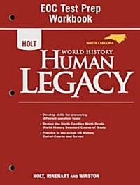North Carolina Holt World History Human Legacy EOC Test Prep Workbook (Paperback, Workbook)