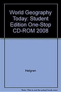 World Geography Today: Student Edition One-Stop CD-ROM 2008 (Hardcover)