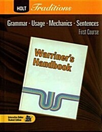 [중고] Holt Traditions Warriners Handbook: Student Edition Grade 7 First Course 2008 (Hardcover, Student)