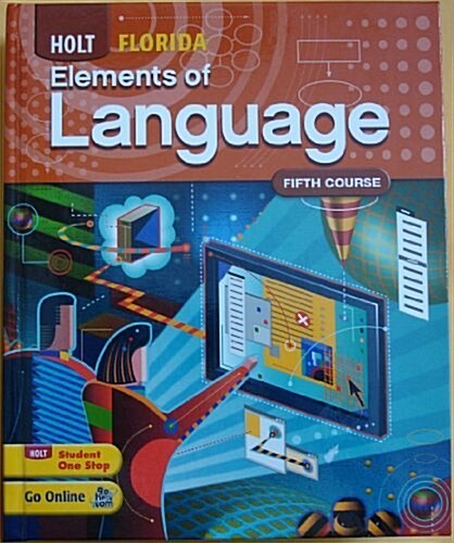 Holt Elements of Language: Student Edition Grade 11 2010 (Hardcover, Student)