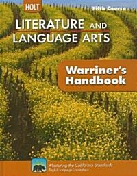 Holt Literature and Language Arts: Warriners Handbook, Fifth Course: Grammar, Usage, Mechanics, Sentences (Hardcover)
