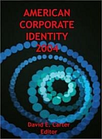 American Corporate Identity 2004 (Hardcover)