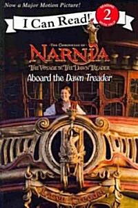 The Voyage of the Dawn Treader: Aboard the Dawn Treader (Paperback)