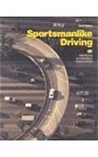 Sportsmanlike Driving (Paperback, 9)