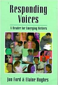 Responding Voices: A Reader for Emerging Writers (Paperback)
