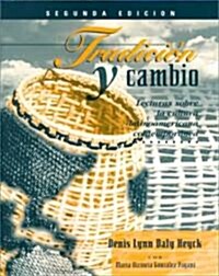 Tradicion y Cambio: Lecturas Sobre la Cultura Latinoamericana Contemporanea (Paperback, 2)