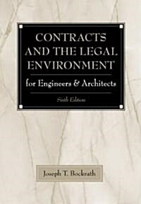 [중고] Contracts and the Legal Environment for Engineers and Architects (6th, Hardcover)