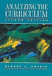 Analyzing the Curriculum (2nd, Paperback)