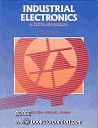 Industrial Electronics: A Text-Lab Manual (Paperback, 4)