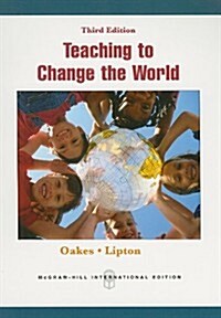 Teaching to Change the World (3rd, Paperback)