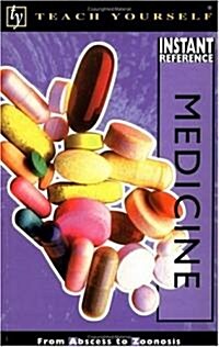 Teach Yourself Instant Reference Medicine (Paperback)