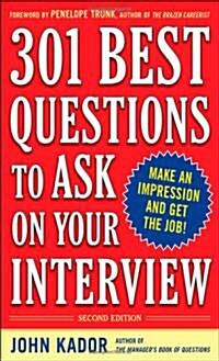 301 Best Questions to Ask on Your Interview, Second Edition (Paperback, 2)