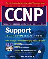 CCNP Cisco Support Study Guide (Exam 640-506) [With CDROM] (Hardcover, 2, Study Guide)