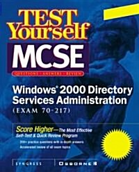 MCSE Windows 2000 Directory Services Test Yourself Practice Exams (Exam 70-215) (Paperback)