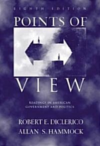 Points of View: Readings in American Government and Politics (Paperback, 8, Revised)