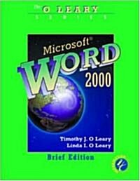 OLeary Series: Microsoft Word 2000 Brief Edition (Hardcover, BRIEF)
