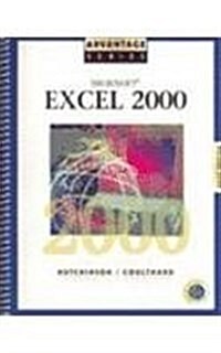 Advantage Series: Microsoft Excel 2000 Brief Edition (Spiral, BRIEF)