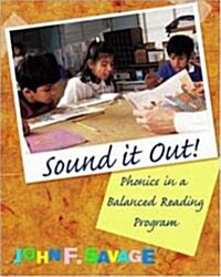Sound It Out! Phonics in a Balanced Reading Program (Paperback)