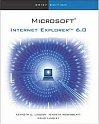 Microsoft Internet Explorer 6.0 (Paperback)