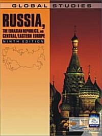 Global Studies: Russia, the Eurasian Republics and Central/Eastern Europe (Paperback, 9th)