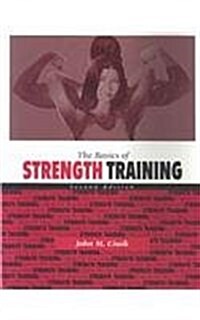 The Basics of Strength Training (Paperback, 2)