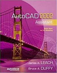 AutoCAD 2002 Assistant (Paperback)