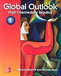 Global Outlook 1: High Intermediate Reading (Paperback)