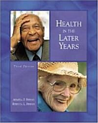 Health in the Later Years with Powerweb: Aging (Paperback, 3, Revised)