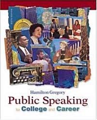 Public Speaking for College and Career with Speechmate CD-ROM 2.0 and Powerweb, Media Enhanced Edition [With CDROM] (Paperback, 6)