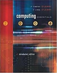 Computing Essentials 2004 Intro W/ Powerweb & Interactive Companion CD (Paperback, 15)